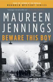 Beware This Boy - 9780771043192 by Maureen Jennings, 9780771043192
