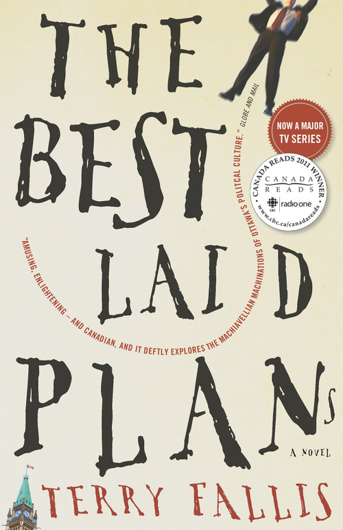 The Best Laid Plans - 9780771047589 by Terry Fallis, 9780771047589