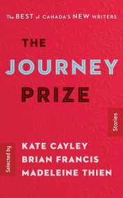 The Journey Prize Stories 28 (The Best of Canada's New Writers) by Kate Cayley, Brian Francis, Madeleine Thien, 9780771050862