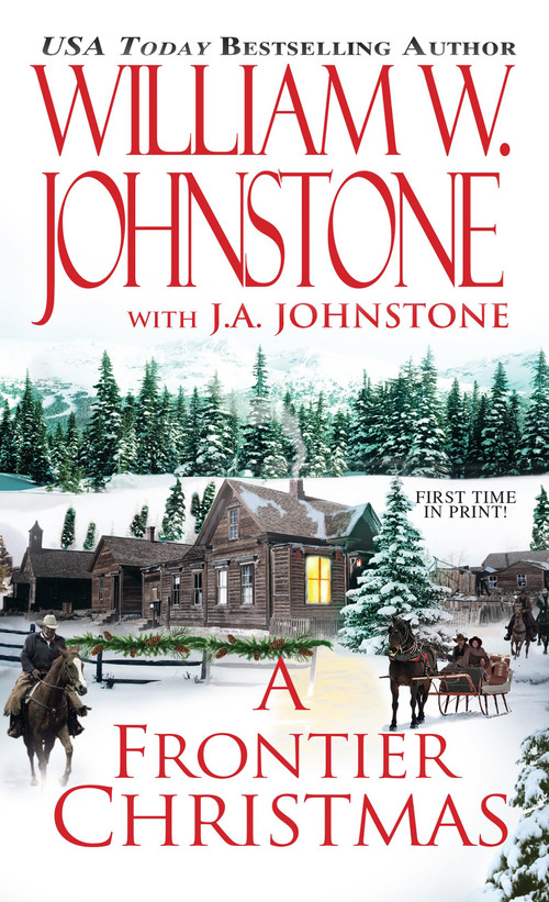 A Frontier Christmas by William W. Johnstone, J.A. Johnstone, 9780786033607