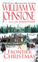 A Frontier Christmas by William W. Johnstone, J.A. Johnstone, 9780786033607