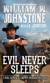 Evil Never Sleeps by William W. Johnstone, J.A. Johnstone, 9780786042159