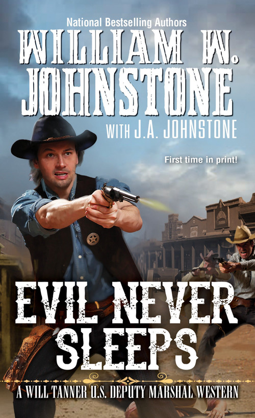 Evil Never Sleeps by William W. Johnstone, J.A. Johnstone, 9780786042159