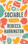 Sociable by Rebecca Harrington, 9780804172172