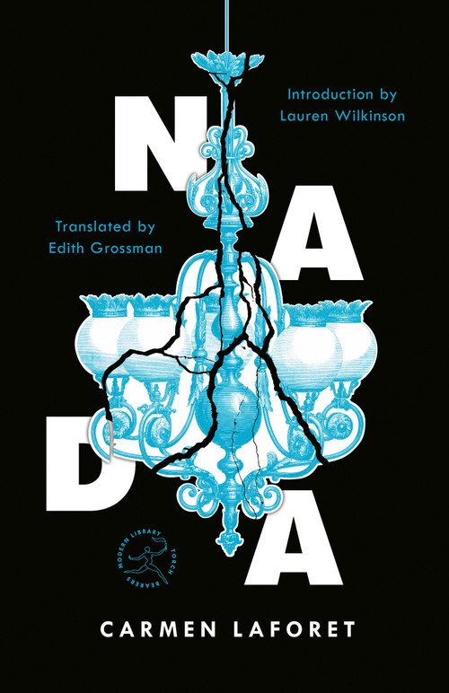 Nada (A Novel) by Carmen Laforet, Edith Grossman, Lauren Wilkinson, 9780812975833