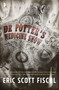 Dr. Potter's Medicine Show by Eric Scott Fischl, 9780857666383