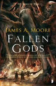 Fallen Gods - 9780857667113 by James A. Moore, 9780857667113
