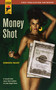 Money Shot by Christa Faust, 9780857683465