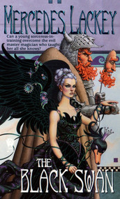 The Black Swan by Mercedes Lackey, 9780886778903