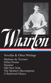 Edith Wharton: Novellas & Other Writings by Edith Wharton, Cynthia Griffin Wolff, 9780940450530