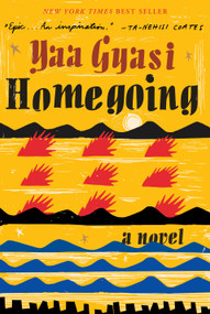 Homegoing (A novel) - 9781101947135 by Yaa Gyasi, 9781101947135