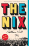 The Nix by Nathan Hill, 9781101970348