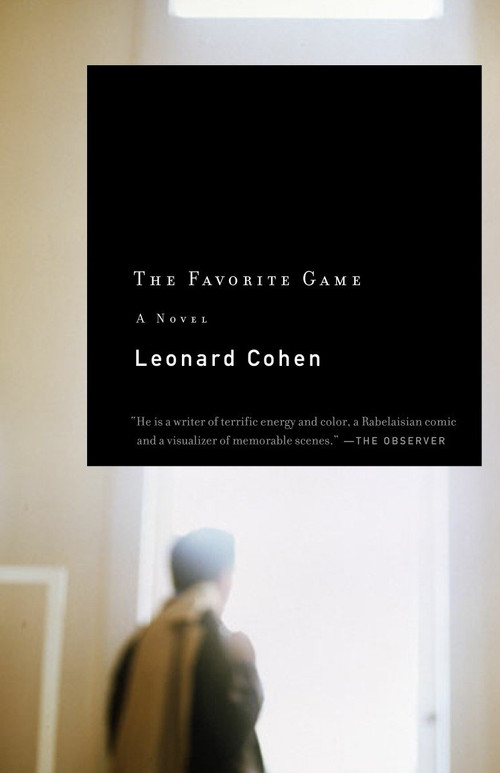 The Favorite Game by Leonard Cohen, 9781400033621