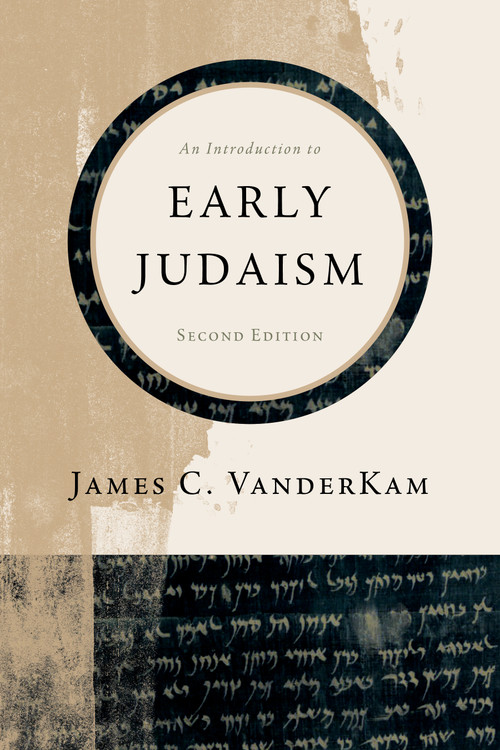 An Introduction to Early Judaism - 9780802880161 by James C. Vanderkam, 9780802880161