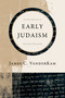 An Introduction to Early Judaism - 9780802880161 by James C. Vanderkam, 9780802880161