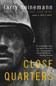 Close Quarters (A Novel) - 9781400076840 by Larry Heinemann, 9781400076840