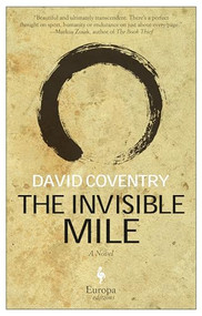 The Invisible Mile (A Novel) by David Coventry, 9781609453978