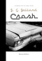 Crash - 9781947856967 by J. G.  Ballard, 9781947856967