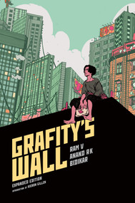 Grafity's Wall Expanded Edition by Ram V, Anand Radhakrishnan, Aditya Bidikar, Jason Wordie, Irma Kniivila, 9781506715827