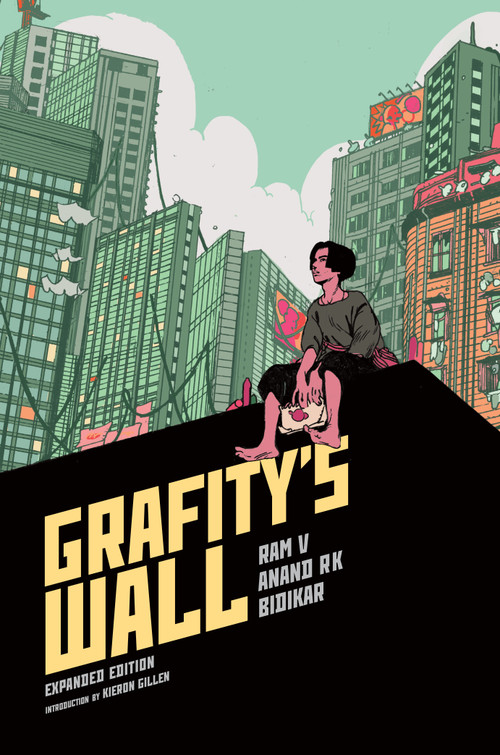 Grafity's Wall Expanded Edition by Ram V, Anand Radhakrishnan, Aditya Bidikar, Jason Wordie, Irma Kniivila, 9781506715827