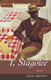 I, Stagolee by Cecil Brown, 9781556435744