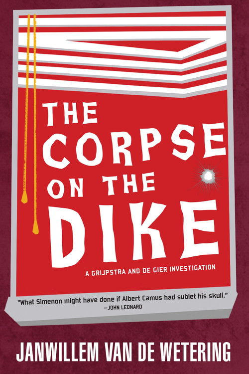 The Corpse on the Dike by Janwillem van de Wetering, 9781569470497
