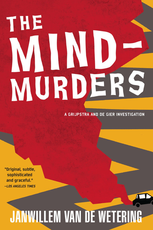 The Mind-Murders by Janwillem van de Wetering, 9781569470923
