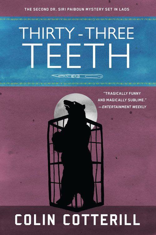 Thirty-Three Teeth by Colin Cotterill, 9781569474297
