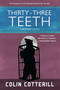 Thirty-Three Teeth by Colin Cotterill, 9781569474297