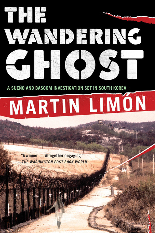 The Wandering Ghost by Martin Limon, 9781569475270