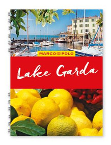 Lake Garda Marco Polo Travel Guide - with pull out map by Marco Polo Travel Publishing, 9783829755535