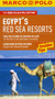 Egypt's Red Sea Resorts Marco Polo Guide by Marco Polo Travel Publishing, 9783829707374