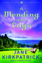 A Mending at the Edge by Jane Kirkpatrick, 9781578569793