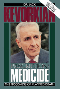 Prescription Medicide - 9780879756772 by Jack Kevorkian, 9780879756772