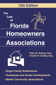 Law of Florida Homeowners Association - 9781683343097 by Peter M. Dunbar, Charles F. Dudley, 9781683343097