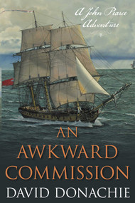 Awkward Commission (A John Pearce Adventure) by David Donachie, 9781493066230
