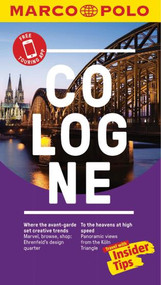 Cologne Marco Polo Pocket Travel Guide - with pull out map by Marco Polo Travel Publishing, 9783829757546