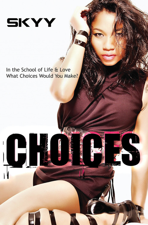 Choices - 9781601622990 by Skyy, 9781601622990