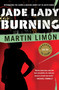 Jade Lady Burning by Martin Limon, 9781616950903