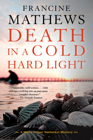 Death in a Cold Hard Light by Francine Mathews, 9781616957568