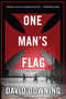 One Man's Flag by David Downing, 9781616957643