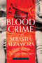 Blood Crime by Sebastia Alzamora, Maruxa Relano, Martha Tennent, 9781616958367