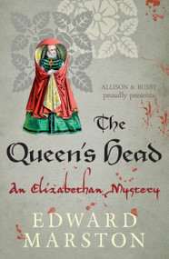 The Queen's Head by Edward Marston, 9780749010133