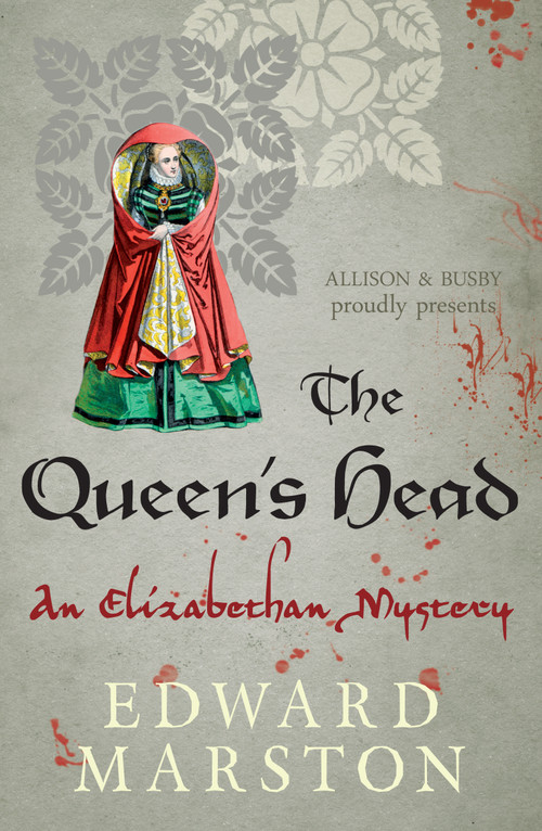 The Queen's Head by Edward Marston, 9780749010133