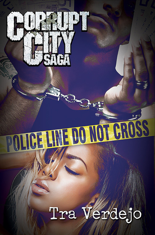 Corrupt City Saga by Tra Verdejo, 9781622869169