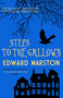 Steps to the Gallows by Edward Marston, 9780749016029