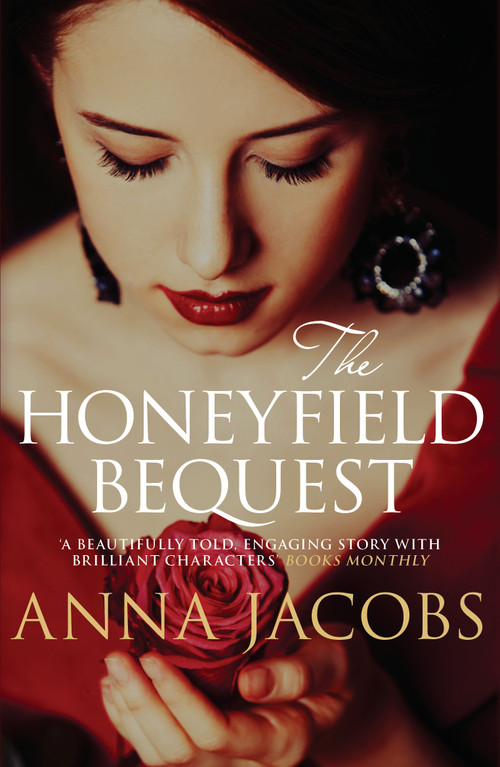 The Honeyfield Bequest by Anna Jacobs, 9780749020101