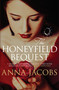 The Honeyfield Bequest by Anna Jacobs, 9780749020101