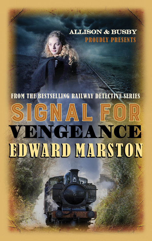 Signal for Vengeance by Edward Marston, 9780749020118