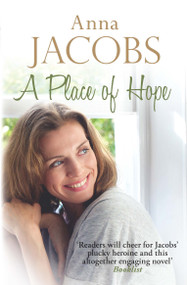A Place of Hope by Anna Jacobs, 9780749021399